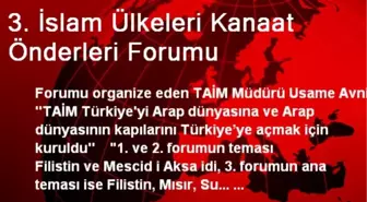 3. İslam Ülkeleri Kanaat Önderleri Forumu