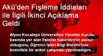 Akü'den Fişleme İddiaları ile İlgili İkinci Açıklama Geldi