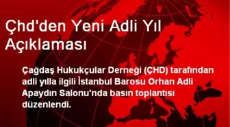 Çhd'den Yeni Adli Yıl Açıklaması