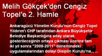 Melih Gökçek'den Cengiz Topel'e 2. Hamle