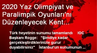 2020 Yaz Olimpiyat ve Paralimpik Oyunları'nı Düzenleyecek Kent Açıklanıyor