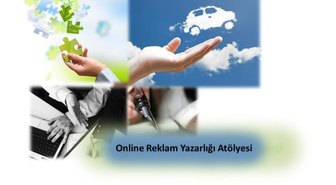 Türkiye'nin İlk ve Tek Online Reklam Yazarlığı Atölyesi