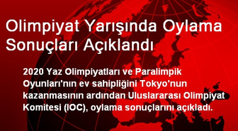 Olimpiyat Yarışında Oylama Sonuçları Açıklandı