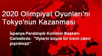 2020 Olimpiyat Oyunları'nı Tokyo'nun Kazanması