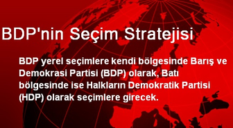 BDP'nin Seçim Stratejisi