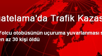 Guatelama'da Trafik Kazası
