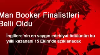 Man Booker Edebiyat Ödülü Finalistleri Belli Oldu