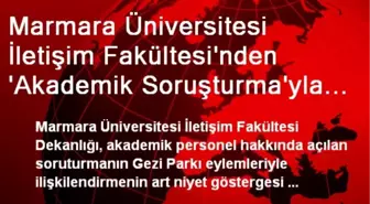 Marmara Üniversitesi İletişim Fakültesi'nden 'Akademik Soruşturma'yla İlgili Açıklama