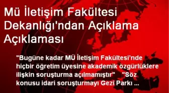 Mü İletişim Fakültesi Dekanlığı'ndan Açıklama Açıklaması