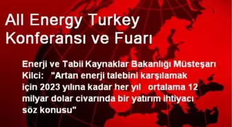 All Energy Turkey Konferansı ve Fuarı