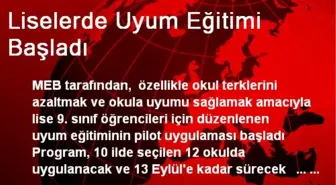 Liselerde Uyum Eğitimi Başladı