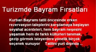 Turizmde Bayram Fırsatları