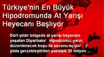 Türkiye'nin En Büyük Hipodromunda At Yarışı Başlıyor