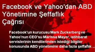 Facebook ve Yahoo'dan ABD Yönetimine Şeffaflık Çağrısı