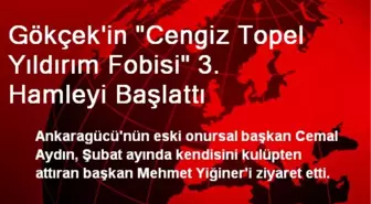 Gökçek'in 'Cengiz Topel Yıldırım Fobisi' 3. Hamleyi Başlattı