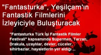 'Fantasturka', Yeşilçam'ın Fantastik Filmlerini İzleyiciyle Buluşturacak