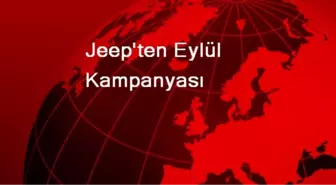 Jeep'ten Eylül Kampanyası