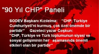 '90 Yıl CHP' Paneli