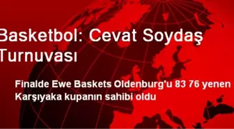 Basketbol: Cevat Soydaş Turnuvası