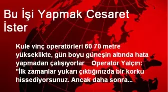 Kule Vinç Operatörlüğünün İnşaat Sektöründeki Değeri Artıyor