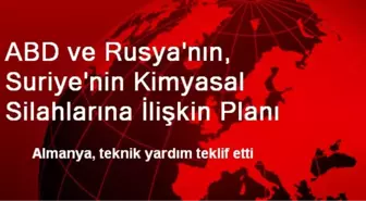 Almanya Kimyasal Silahların İmhası İçin Yardım Etmek İstiyor