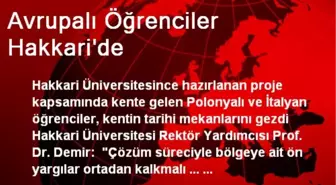 Avrupalı Öğrenciler Hakkari'de