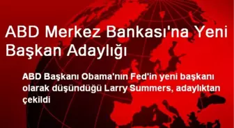 ABD Merkez Bankası'na Yeni Başkan Adaylığı