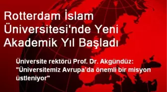 Rotterdam İslam Üniversitesi'nde Yeni Akademik Yıl Başladı