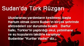 Sudan'da Türk Rüzgarı