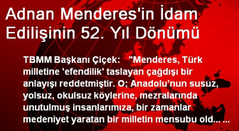Adnan Menderes'in İdam Edilişinin 52. Yıl Dönümü
