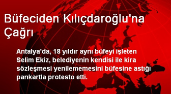 Büfeciden Kılıçdaroğlu'na Çağrı