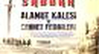 Hasan Sabbah: Alamut Kalesi ve Cennet Fedaileri Kitabı