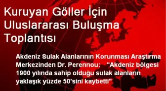 Kuruyan Göller İçin Uluslararası Buluşma Toplantısı