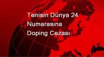 Hırvat Tenisçi Cilic'e Doping Cezası