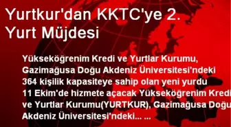 Yurtkur'dan KKTC'ye 2. Yurt Müjdesi