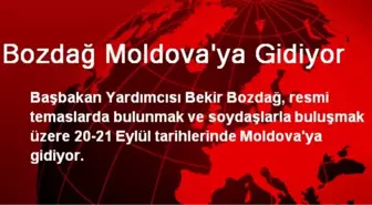 Bozdağ Moldova'ya Gidiyor