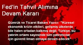 Fed'in Tahvil Alımına Devam Kararı