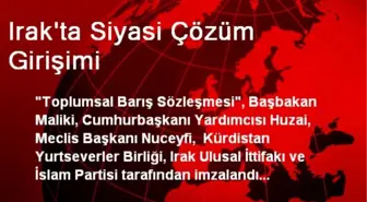 Irak'ta Siyasi Çözüm Girişimi