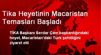 TİKA Heyetinin Macaristan Temasları Başladı