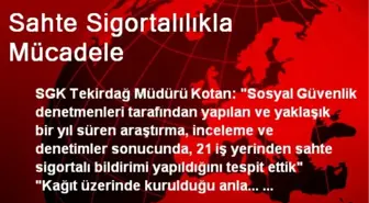 Sahte Sigortalılıkla Mücadele