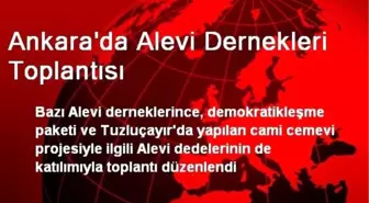 Ankara'da Alevi Dernekleri Toplantısı