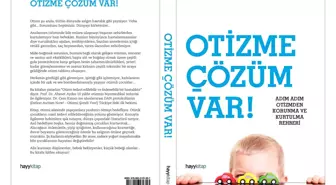 Otizm Hakkında Her Şey Bu Kitapta!