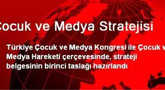 Çocuk ve Medya Stratejisi