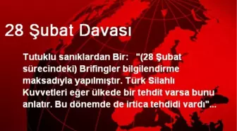 Çevik Bir, 28 Şubat Davası'nda İfade Verdi