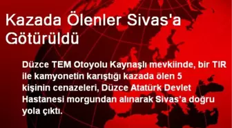 Kazada Ölenler Sivas'a Götürüldü