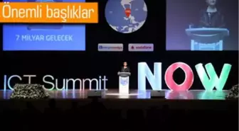 Ict Summit Now Bilişim Zirvesi'nde Neler Konuşuldu?