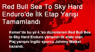 Red Bull Sea To Sky Hard Enduro'de İlk Etap Yarışı Tamamlandı