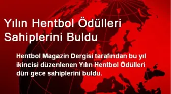 Yılın Hentbol Ödülleri Sahiplerini Buldu