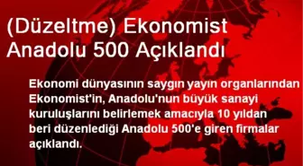 (Düzeltme) Ekonomist Anadolu 500 Açıklandı