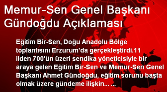 Memur-Sen Genel Başkanı Gündoğdu Açıklaması
